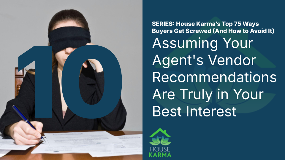 10. Buyer Mistake: Letting Someone Else Choose Your Lender, Title Company, or Inspector