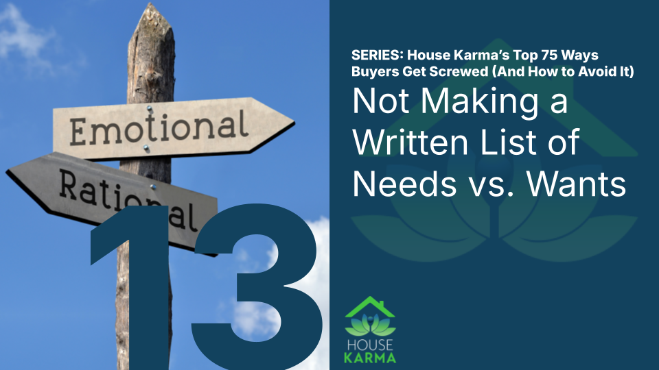 13. Not Making a Written List of Needs vs. Wants