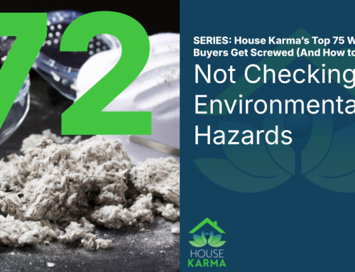 72. Not Checking for Environmental Hazards