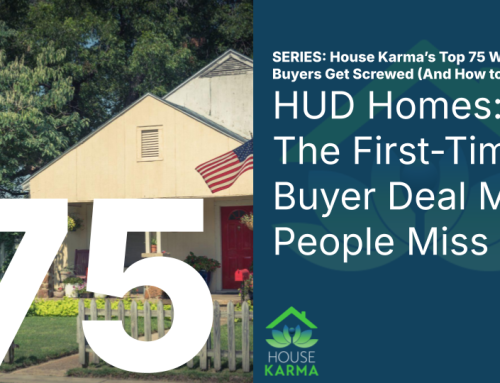 75. HUD Homes: The First-Time Buyer Deal Most People Miss