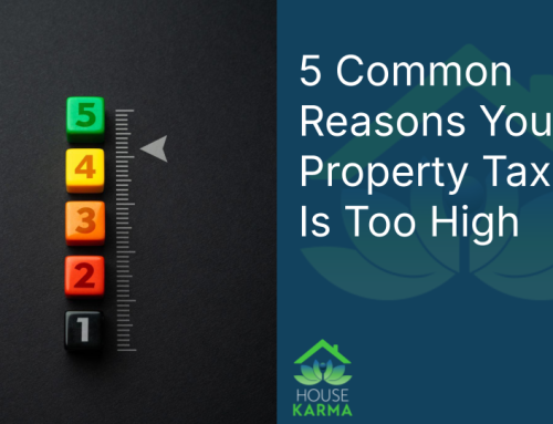 5 Common Reasons Your Property Tax Bill Is Too High
